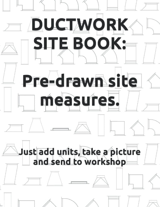 Ductwork Site Measure Book